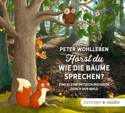 Image of Hörst du, wie die Bäume sprechen? Eine kleine Entdeckungsreise durch den Wald, 1 Audio-CD Hörbuch