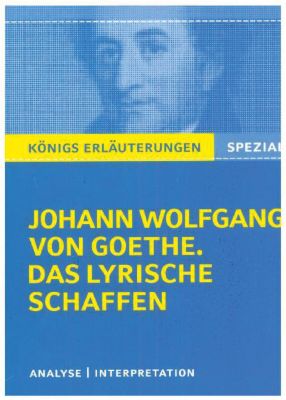 Buch - Johann Wolfgang von Goethe ´Das lyrische Schaffen´