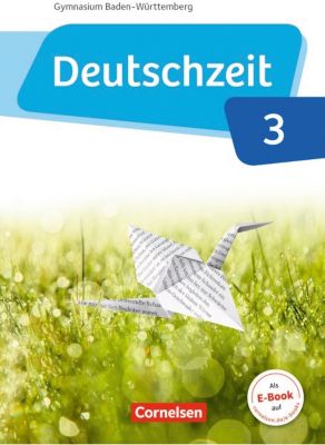 Buch - Deutschzeit, Gymnasium Baden-Wrttemberg: 7. Schuljahr, Schlerbuch