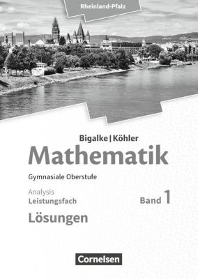 Mathematik Gymnasiale Oberstufe Berlin Grundkurs Ma 2 Lösungen Mathematik, Gymnasiale Oberstufe, Ausgabe Rheinland-Pfalz