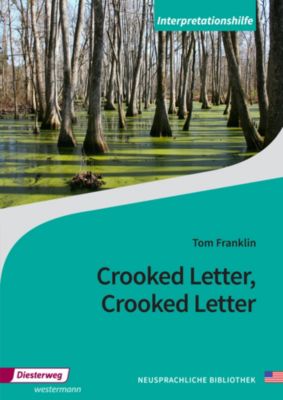 Buch - Crooked Letter, Crooked Letter (Interpretationshilfe)