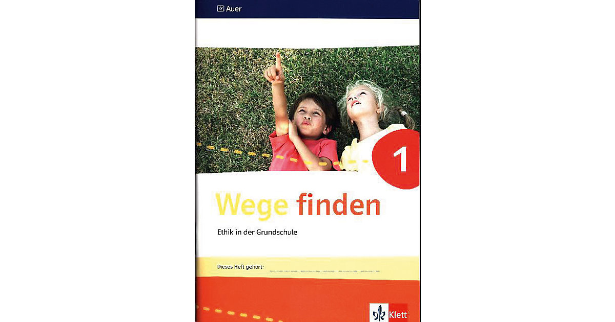 Buch - Wege finden, Ausgabe Sachsen, Sachsen-Anhalt und Thüringen 2017: 1. Klasse, Arbeitsheft