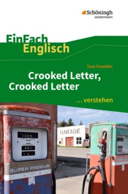 Buch - Tom Franklin ´Crooked Letter, Crooked Letter´: Interpretationshilfe