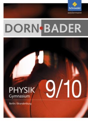 Buch - Dorn-Bader Physik, Gymnasium Berlin / Brandenburg (2016): 9./10. Schuljahr, Schlerband