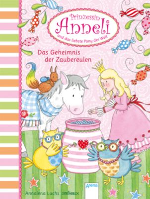 Buch - Prinzessin Anneli und das liebste Pony der Welt: Das Geheimnis der Zaubereulen, Band 4