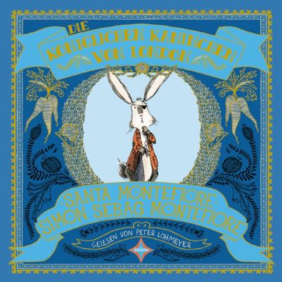 Die kniglichen Kaninchen von London, 2 Audio-CDs Hrbuch