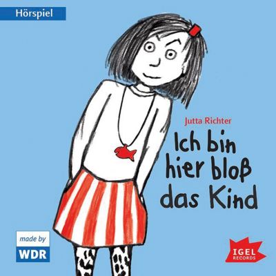 Ich bin hier blo das Kind, 1 Audio-CD Hrbuch