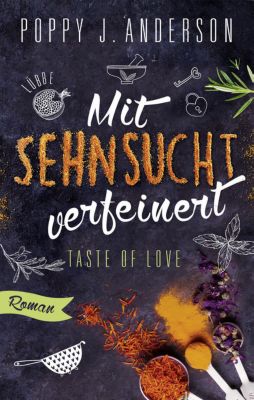 Buch - Taste of Love: Mit Sehnsucht verfeinert
