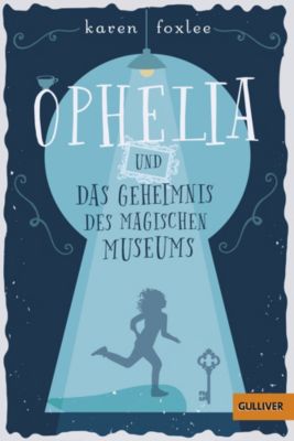 Buch - Ophelia und das Geheimnis des magischen Museums