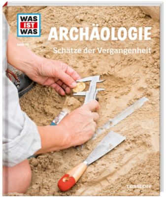 Buch - WAS IST WAS: Archologie - Schtze der Vergangenheit, Band 141