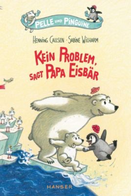 Image of Buch - Pelle und Pinguine: Kein Problem, sagt Papa Eisbär