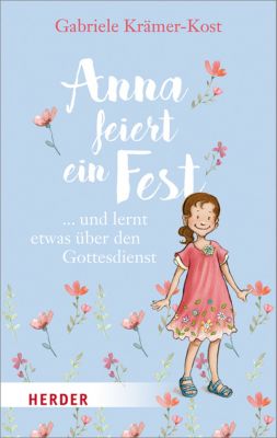 Buch - Anna feiert ein Fest ...