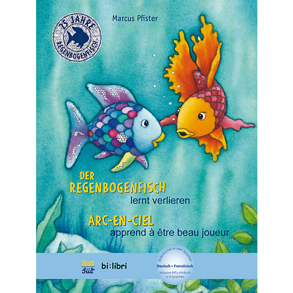 Der Regenbogenfisch lernt verlieren, Deutsch-Französich Ausgabe