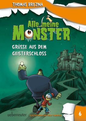 Buch - Alle meine Monster: Grüße aus dem Geisterschloss