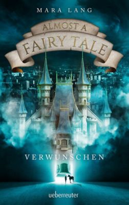 Buch - Almost a Fairy Tale: Verwunschen