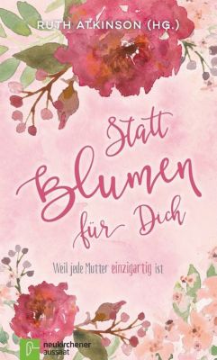 Buch - Statt Blumen dich Kinder