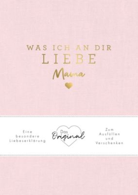 Buch - Was ich an dir liebe, Mama! Eintragbuch