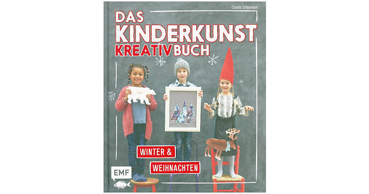 Edition XXl Verlag · Das Kinderkunst-Kreativbuch: Winter und Weihnachten Edition XXl Verlag · Das Kinderkunst-Kreativbuch: Winter und Weihnachten