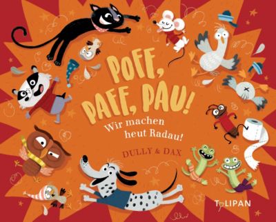 Buch - Poff, Paff, Pau! Wir machen heut Radau!
