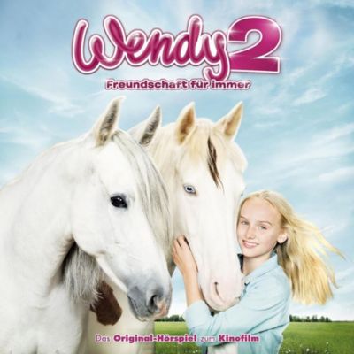 CD Wendy 2 - Freundschaft immer - Das Original-Hörspiel zum Kinofilm Hörbuch Kinder