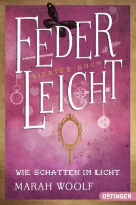 Buch - FederLeicht: Wie Schatten im Licht, Band 4