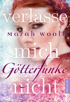 Buch - Gtterfunke: Verlasse mich nicht!, Band 3
