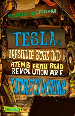 Buch - Tesla: Teslas irrsinnig bse und atemberaubend revolutionre Verschwrung, Band 2