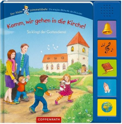 Buch - Der kleine Himmelsbote: Komm, wir gehen in die Kirche!, Soundbuch