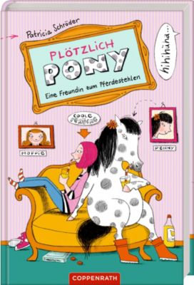 Buch - Pltzlich Pony: Eine Freundin zum Pferdestehlen, Band 1