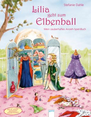 Buch - Lilia, die kleine Elbenprinzessin: Lilia geht zum Elbenball - Mein zauberhaftes Anzieh-Spiel-Buch