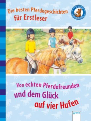 Buch - Der Bücherbär: Die besten Pferdegeschichten Erstleser: Von echten Pferdefreunden und dem Glück auf vier Hufen, 2. Klasse Kinder