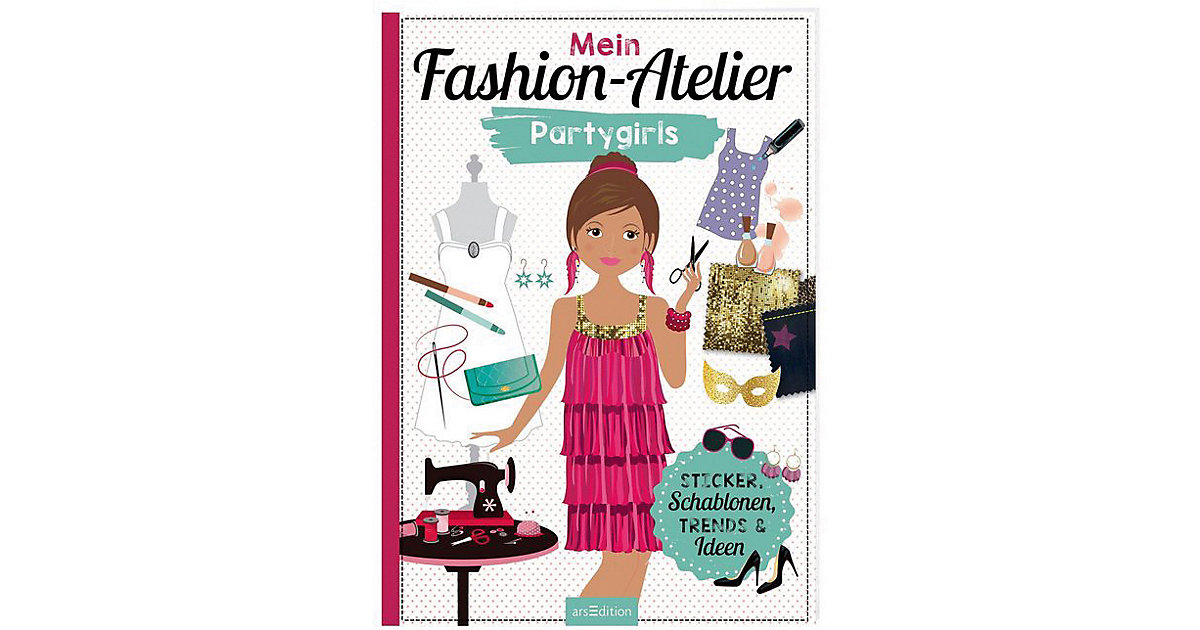 Buch - Mein Fashion-Atelier: Partygirls