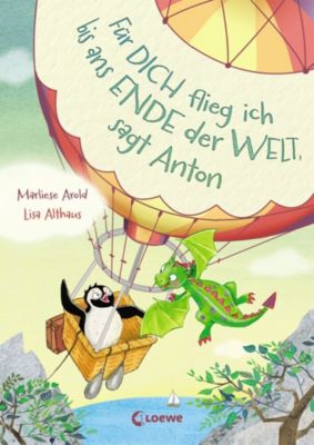 Buch - Fr dich flieg ich bis ans Ende der Welt, sagt Anton