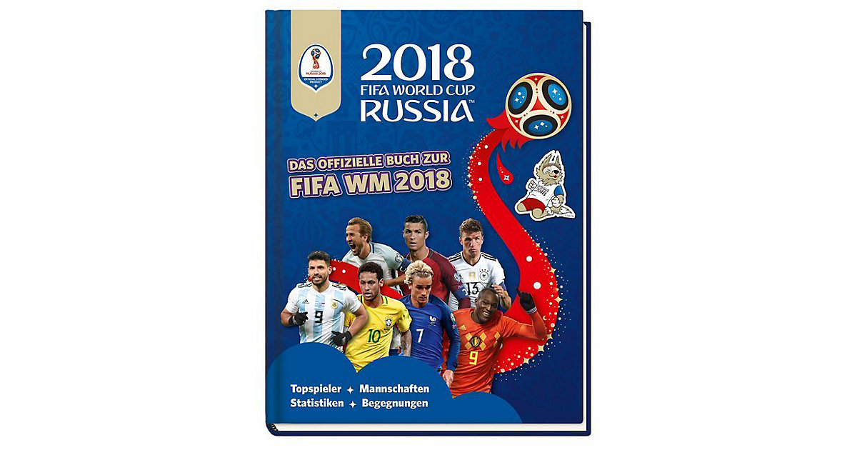 2018 FIFA World Cup Russia - Das offizielle Buch zur WM 2018