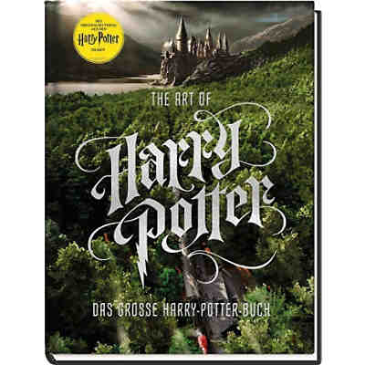 Harry Potter: The Art of Harry Potter - Das große Harry Potter Buch