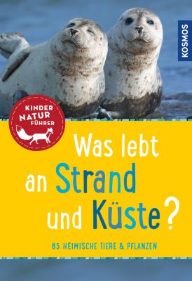 Image of Buch - Kindernaturführer: Was lebt an Strand und Küste?
