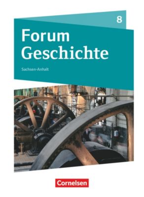 Buch - Forum Geschichte, Neue Ausgabe Gymnasium Sachsen-Anhalt: 8. Schuljahr, Schlerbuch