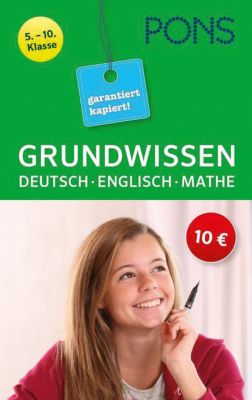 Buch - PONS Grundwissen garantiert kapiert! Deutsch, Mathematik, Englisch 5.-10. Klasse
