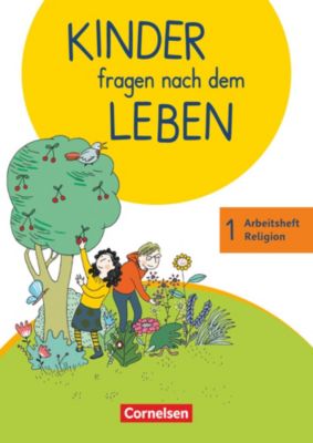 Buch - Kinder fragen nach dem Leben, Neuausgabe 2018: 1. Schuljahr, Arbeitsheft Religion