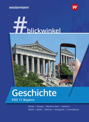 Buch - #Blickwinkel, Geschichte/Sozialkunde Fachoberschulen und Berufsoberschulen Ausgabe Bayern: Geschichte FOS 11. Schuljahr, Schlerband Kinder