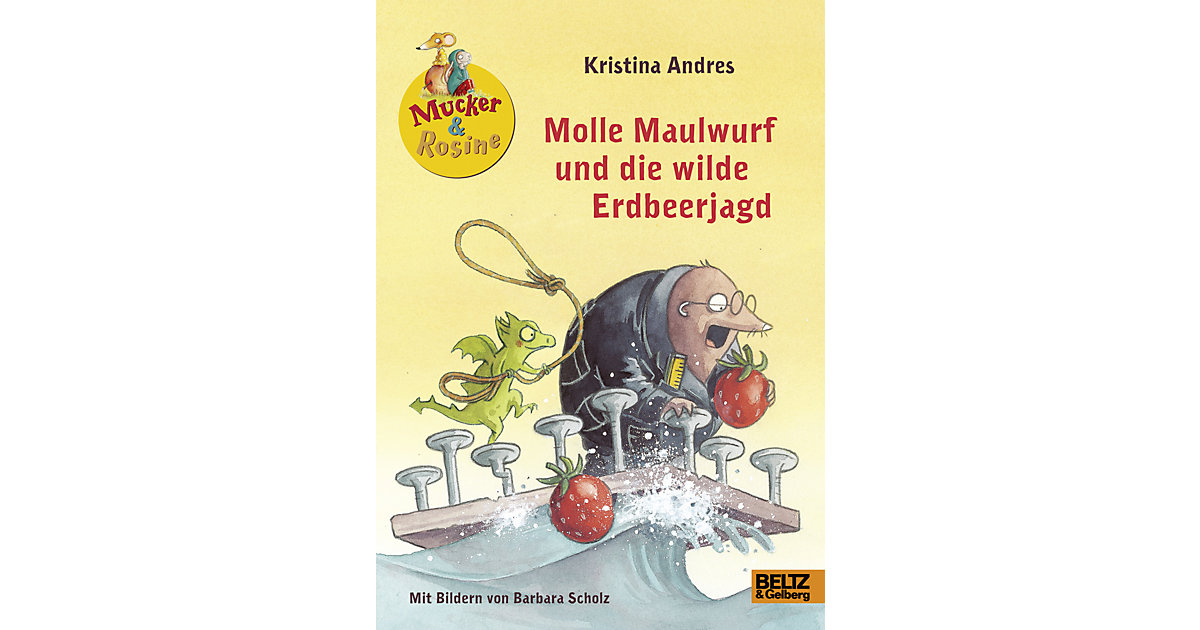 Buch - Mucker & Rosine: Molle Maulwurf und die wilde Erdbeerjagd