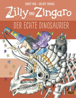 Buch - Zilly und Zingaro: Der echte Dinosaurier