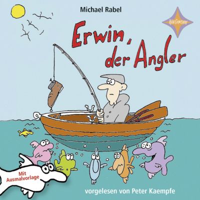 Erwin der Angler, 1 Audio-CD H�rbuch