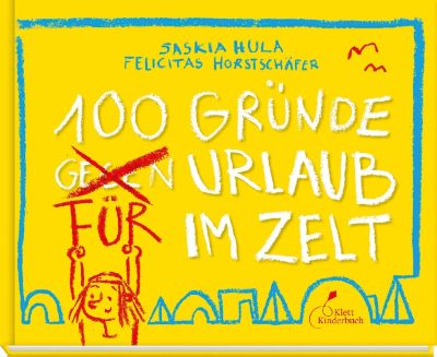 Buch - 100 Grnde Urlaub im Zelt Kinder