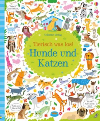 Buch - Tierisch was los!: Hunde und Katzen