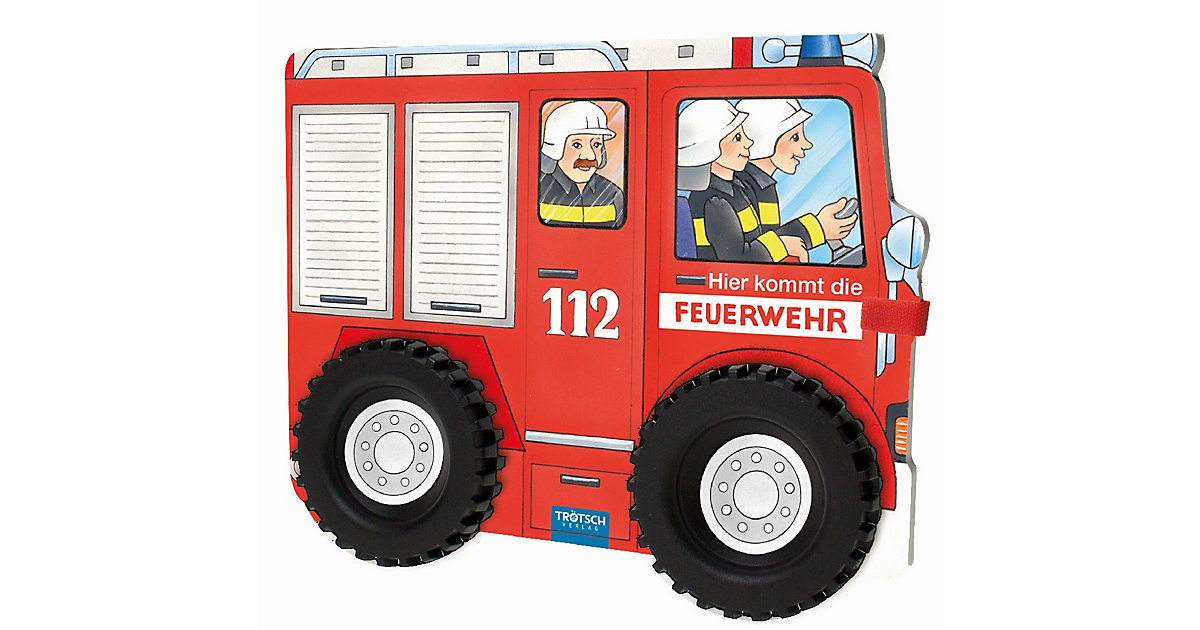 Hier kommt die Feuerwehr, mit Rädern Hier kommt die Feuerwehr, mit Rädern
