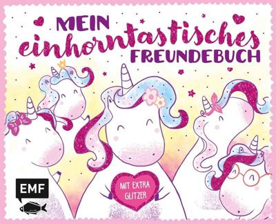 Buch - Mein einhorntastisches Freundebuch (Einhorn Freundebuch)