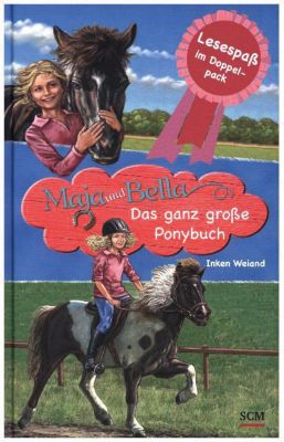Buch - Maja und Bella: Das ganz große Ponybuch, Band 1 + 2