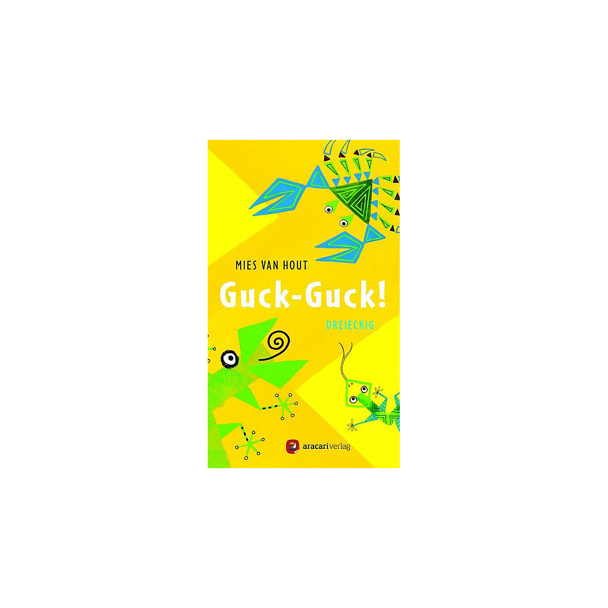 Guck-Guck!: Dreieckig