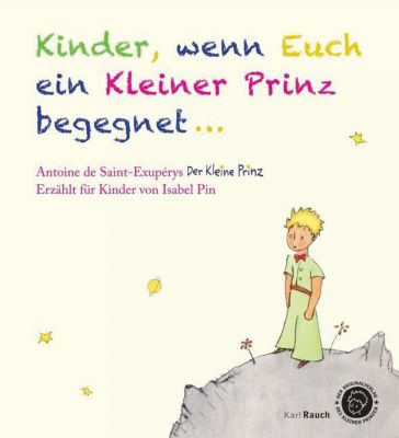 Buch - Kinder, wenn Euch ein Kleiner Prinz begegnet